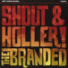 The Branded - Shout And Holler