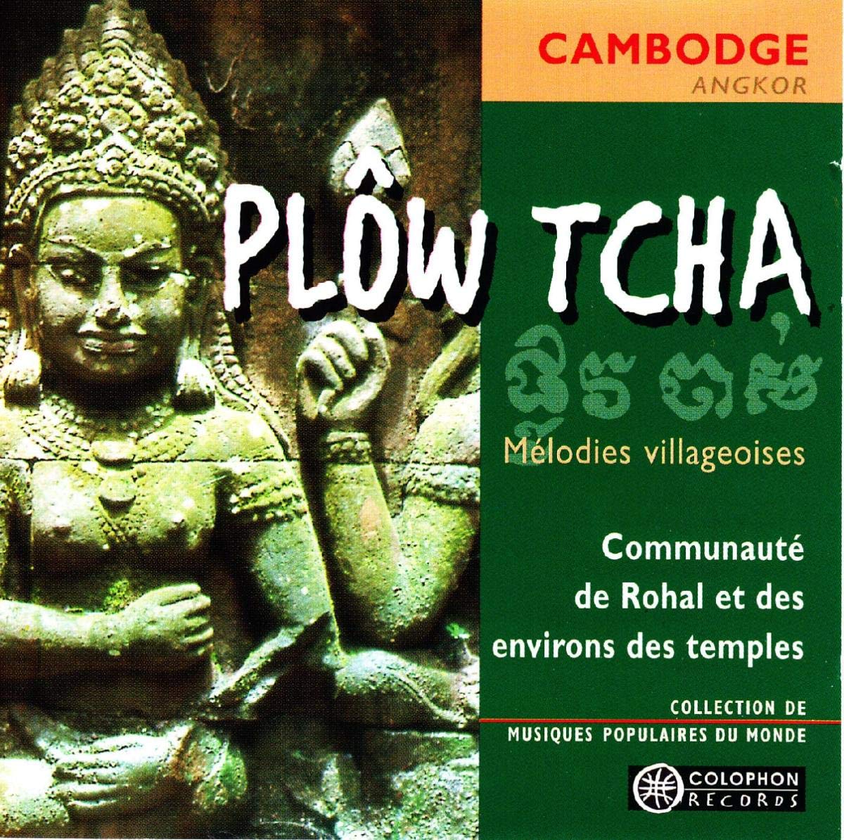 Plôw Tcha: Mélodies Villageoises (Cambodge)