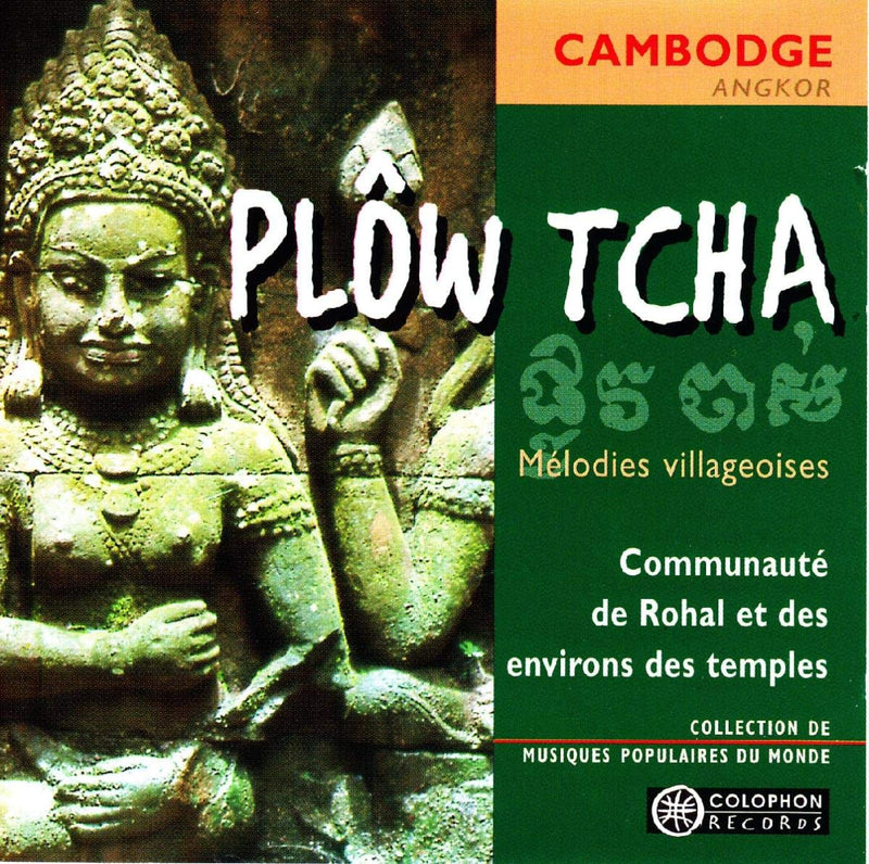 Plôw Tcha: Mélodies Villageoises (Cambodge)