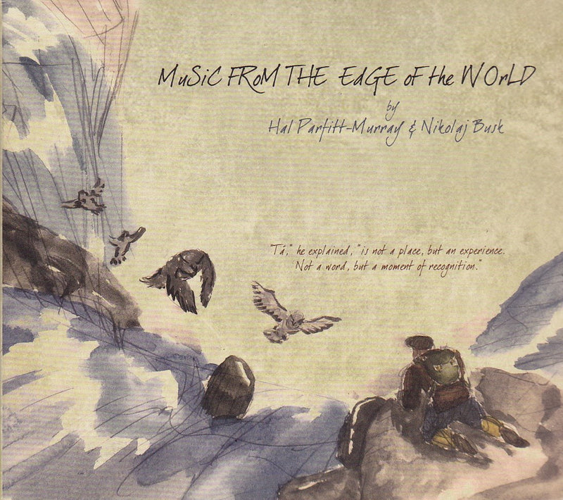 Hal & Nikolaj Busk Parfitt-Murray - Music From The Edge Of The World