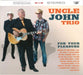 Uncle John Trio - For Your Pleasure