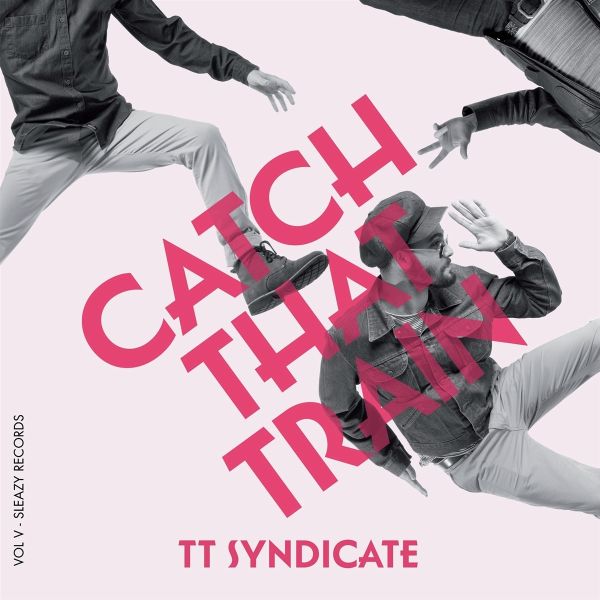 Vol.5 - Catch That Train