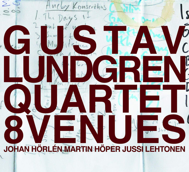 Gustav Quartet Lundgren - 8 Venues