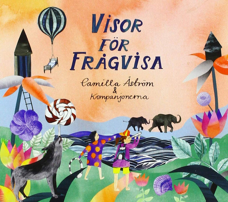 Camilla Åström & Kompanjonerna - Visor For Fragvisa