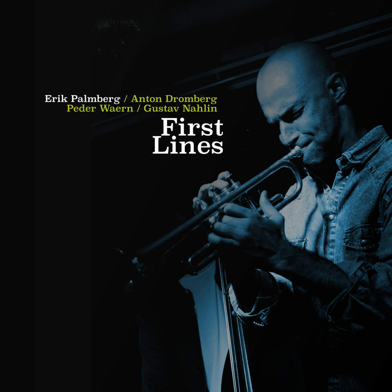 Erik Palmberg - First Lines