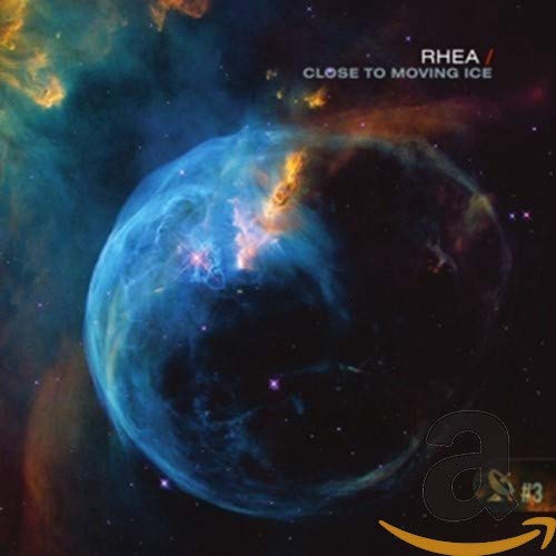 Rhea - Close To Moving Ice