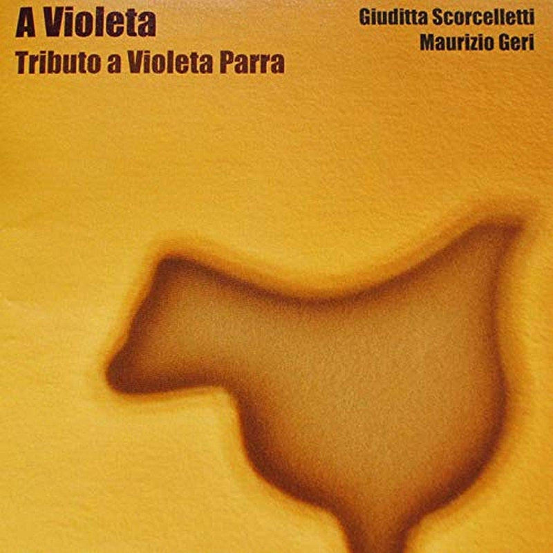 A Violeta - Tributo A Violeta Parra
