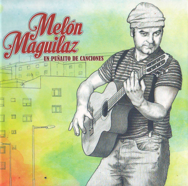 Melon Maguilaz: Un Punaito De Canciones