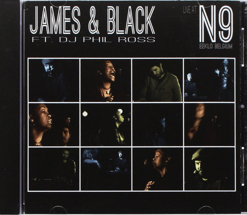 James & Black Feat. DJ Phil Ross - Live At The N9