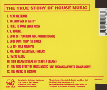 The Prince of Dance Music: The True Story of House Music