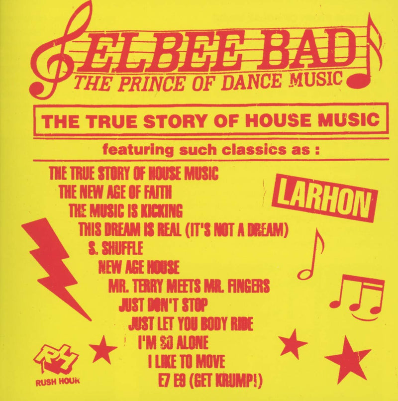 The Prince of Dance Music: The True Story of House Music