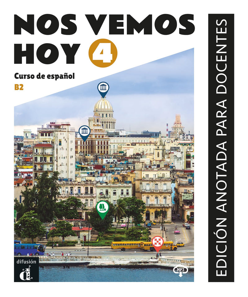 Nos vemos hoy 4 Edicion anotada para docentes (B2)