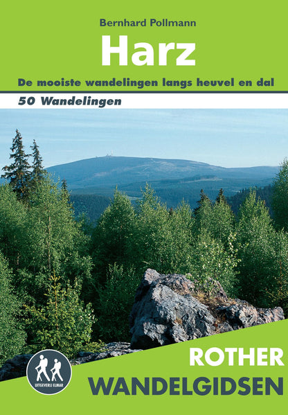 Harz: 50 wandelingen tussen Goslar, Quedlinburg en Göttingen (Rother wandelgidsen)