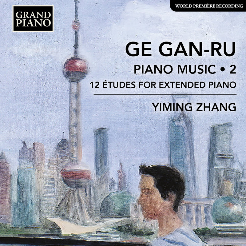 Ge Gan-Ru: Piano Music: 12 Études for Extended Piano - Volume 2