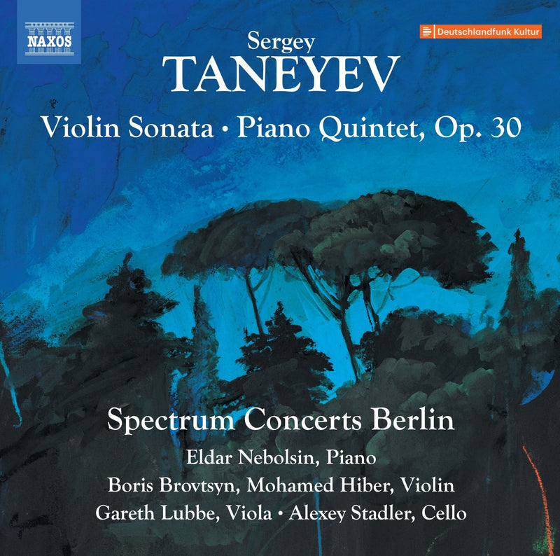 Sergey Taneyev: Violin Sonata/Piano Quintet, Op. 30