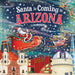 Santa Is Coming to Arizona