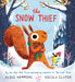 The Snow Thief (A Squirrel & Bird Book