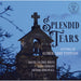 Spendid Tears: Settings of Alfred, Lord Tennyson