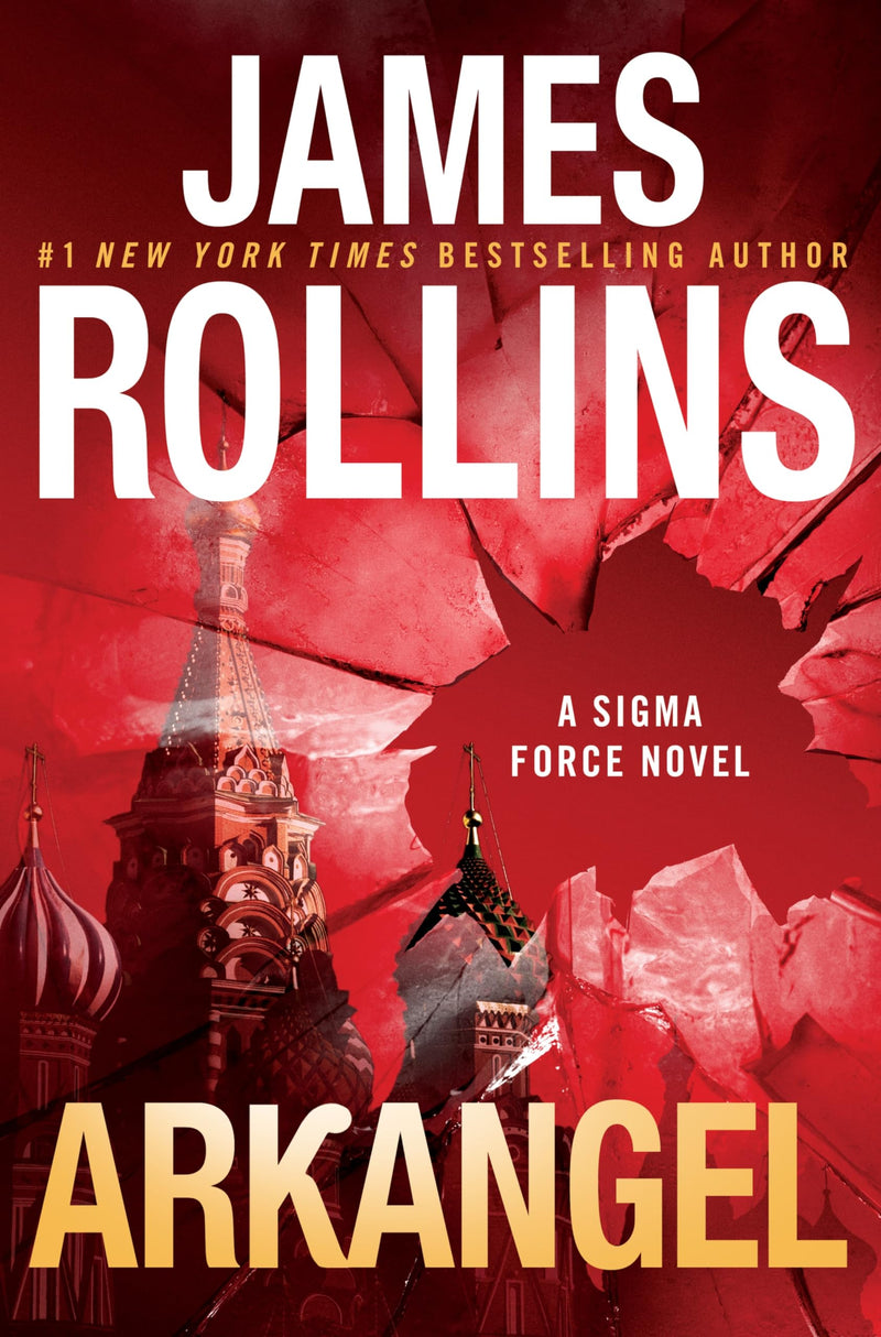 Arkangel: A Sigma Force Novel (Sigma Force, 18, Band 18