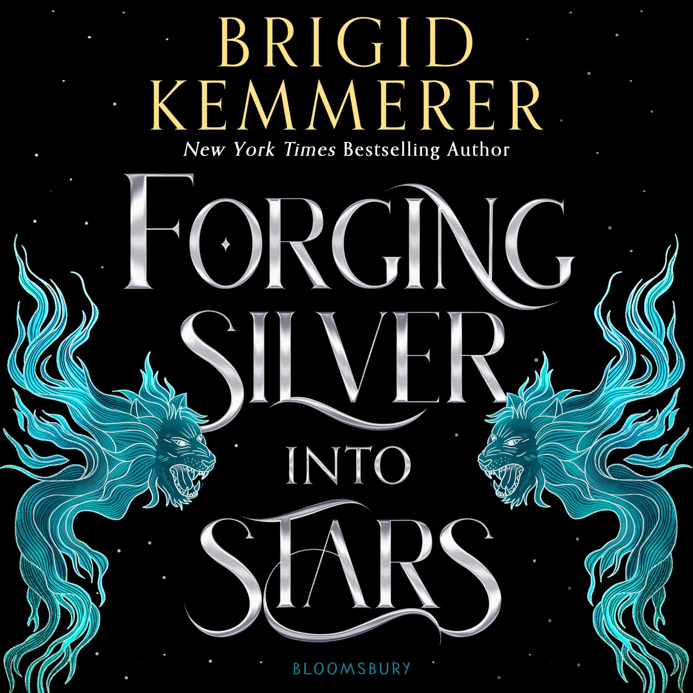 Forging Silver Into Stars (Limited Special Edition)