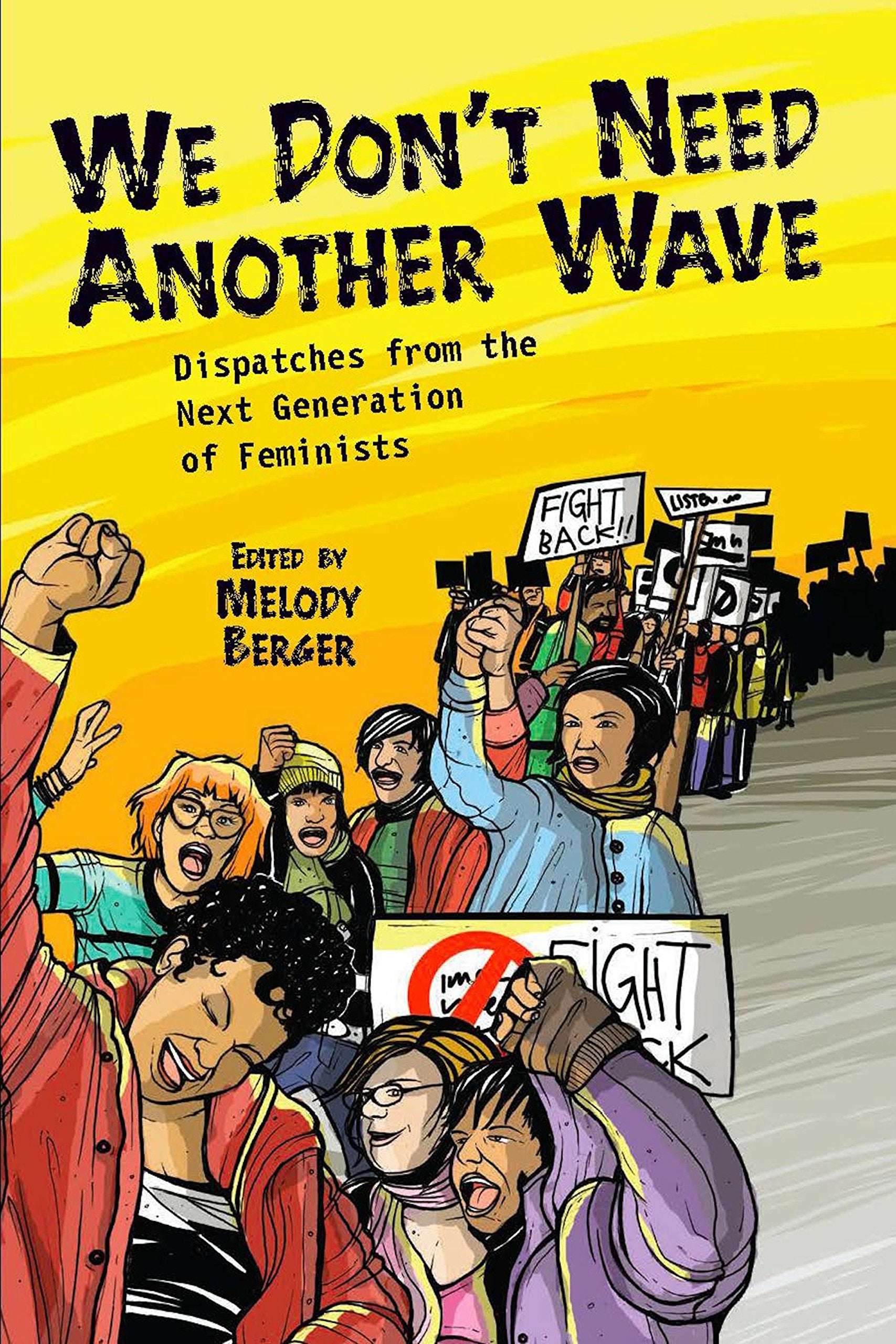We Don't Need Another Wave