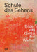 Schule des Sehens (German Edition)