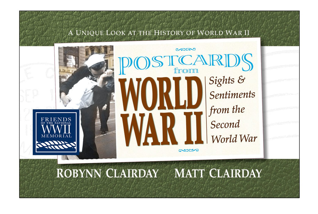Postcards from World War II: Sights and Sentiments from the Second World War (Postcards From...(Paperback)) (Postcards From...Series