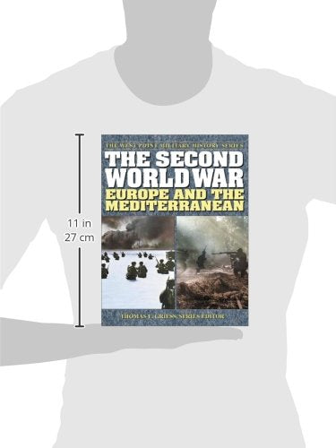 Second World War: Europe and the Mediterranean (West Point Military History): Europe and the Mediterranean (West Point Military History