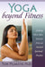 Yoga Beyond Belief