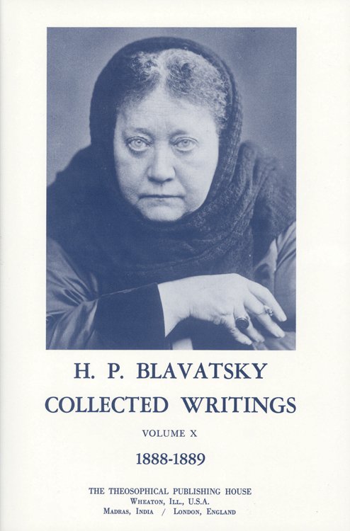 Collected Writings of H. P. Blavatsky, Vol. 10
