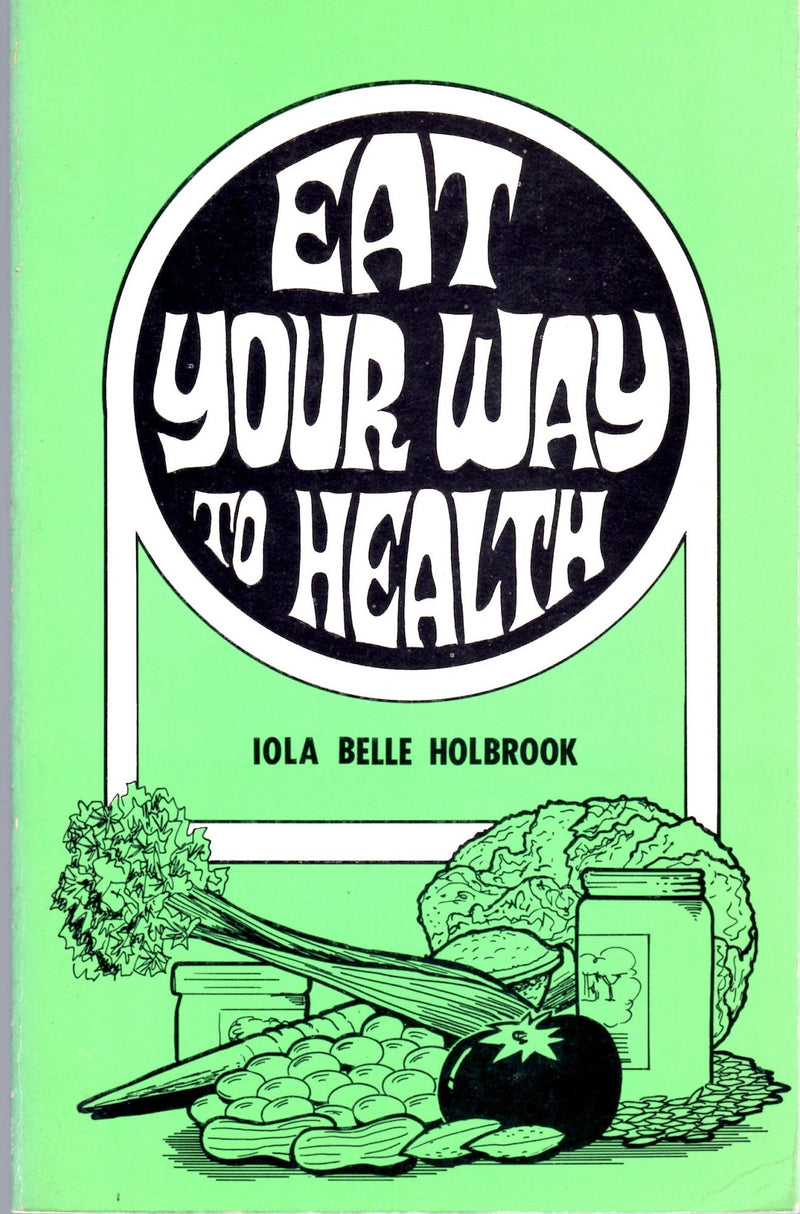Eat Your Way to Health