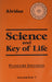 Science and the Key of Life Vol.6