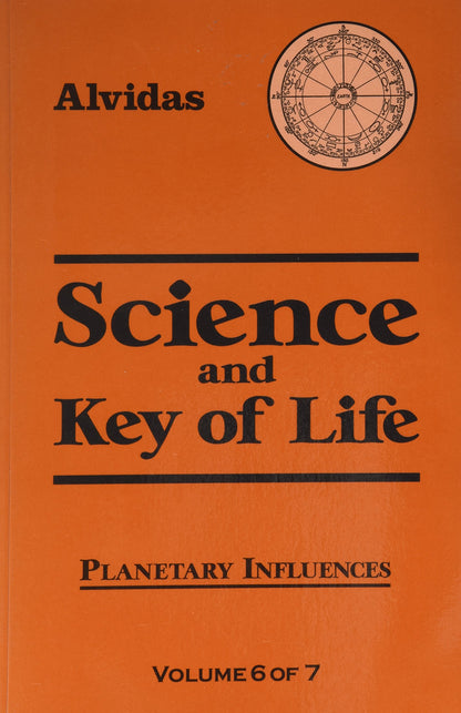 Science and the Key of Life Vol.6