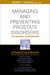 Managing and Preventing Prostate Disorders