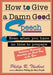 How to Give a Damn Good Speech