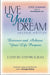 Live Your Dream