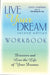 Live Your Dream Workbook