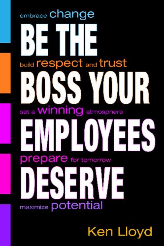 Be the Boss Your Employees Deserve