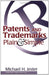 Patents and Trademarks Plain and Simple