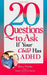 20 Questions to Ask If Your Child Has ADHD