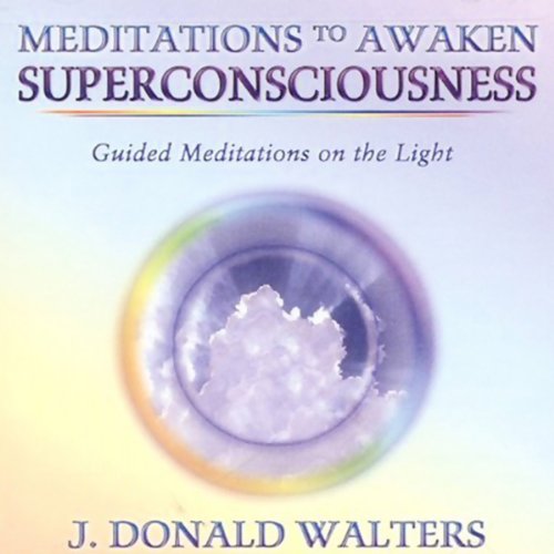 Awaken to Superconsciousness