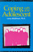 Coping with Your Adolescent