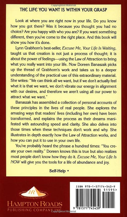 Excuse Me, Your Life is Now