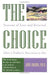 The Choice