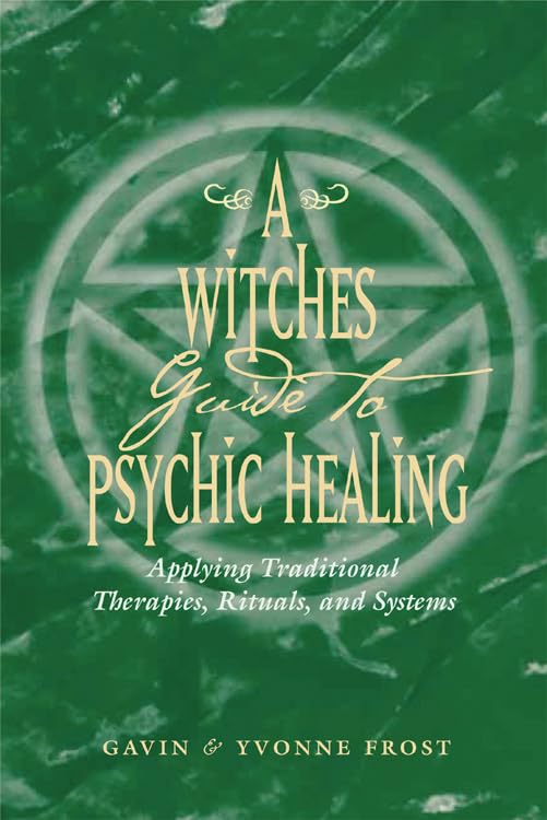 Witch'S Guide to Psychic Healing