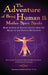The Adventure of Being Human