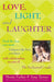 Love, Light & Laughter