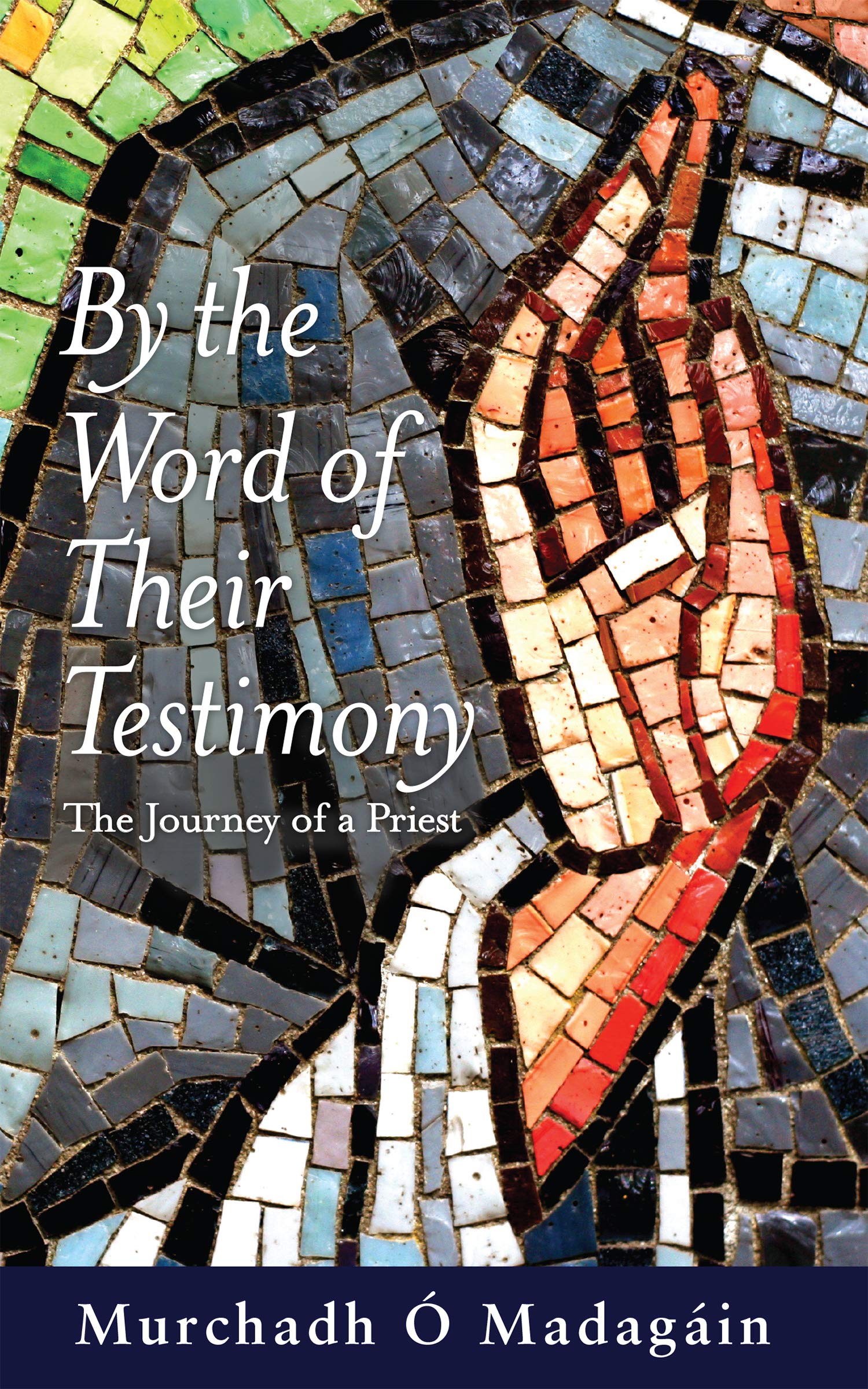 By the Word of Their Testimony