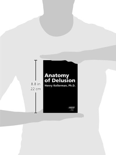 Anatomy of Delusion