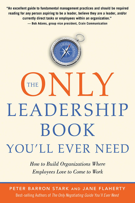 The Only Leadership Book You'Ll Ever Need